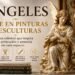 Los ángeles en la historia del Arte: pinturas y esculturas.