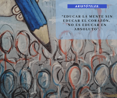Frases célebres sobre el Arte, la Cultura y la Educación. Una imagen gráfica dividida en dos secciones. La parte superior tiene un fondo azul con la cita de Aristóteles en blanco: "Educar la mente sin educar el corazón no es educar en absoluto". La parte inferior muestra una pintura artística de una mano que sostiene un gran lápiz azul, con la intención de dibujar o escribir sobre una multitud estilizada de personas bajo un cielo nublado con toques de rojo.