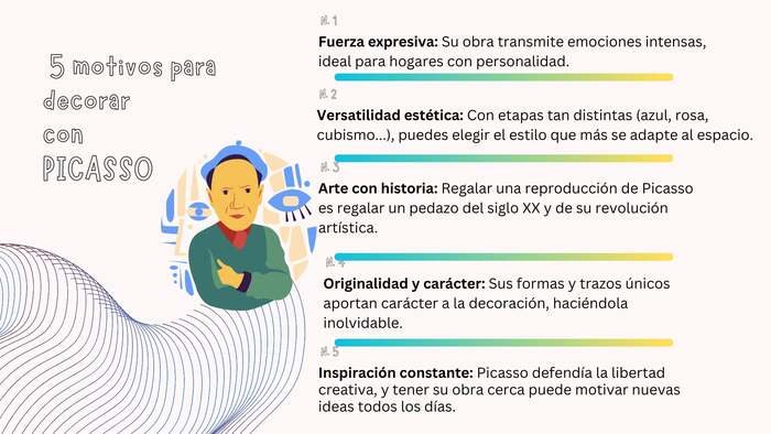 Infografía titulada "5 motivos para decorar con PICASSO" sobre fondo claro. Incluye una ilustración del artista y cinco puntos clave: fuerza expresiva, versatilidad estética, arte con historia, originalidad y carácter, e inspiración constante.