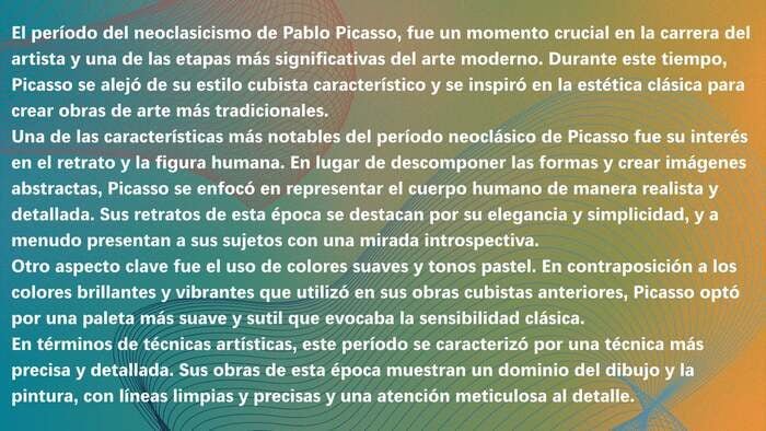 Gráfico informativo sobre fondo degradado que detalla el período del neoclasicismo de Pablo Picasso, explicando su retorno a la estética clásica, el uso de tonos pastel y su enfoque en el retrato realista.