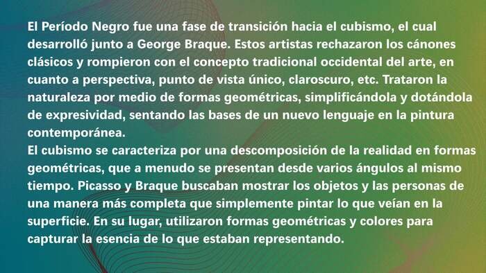 Gráfico informativo sobre fondo verde y azul que explica la transición de Pablo Picasso y George Braque hacia el cubismo, rechazando los cánones clásicos y usando formas geométricas.