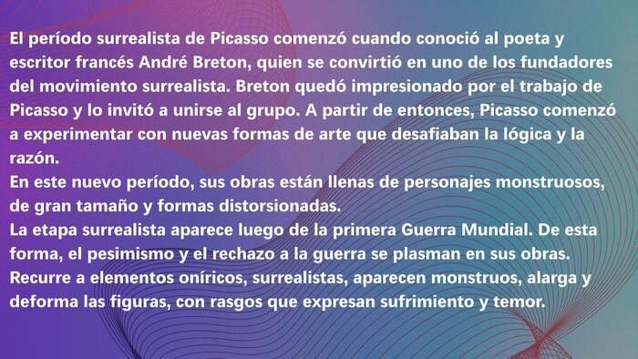 Gráfico informativo sobre fondo degradado morado y azul que explica el inicio del período surrealista de Pablo Picasso, su relación con André Breton y la creación de figuras distorsionadas tras la Primera Guerra Mundial