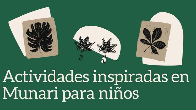 Juegos y talleres artísticos inspirados en Bruno Munari. Ilustración de actividades artísticas para niños inspiradas en Bruno Munari, con elementos naturales.