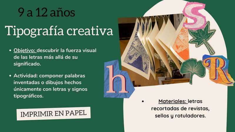 Juegos y talleres artísticos inspirados en Bruno Munari. Infografía de un taller para niños de 9 a 12 años titulado "Tipografía creativa". Sobre un fondo verde, muestra ejemplos de letras recortadas, sellos y palabras inventadas. Incluye el objetivo de descubrir la fuerza visual de las letras más allá de su significado y una lista de materiales como revistas, sellos y rotuladores.