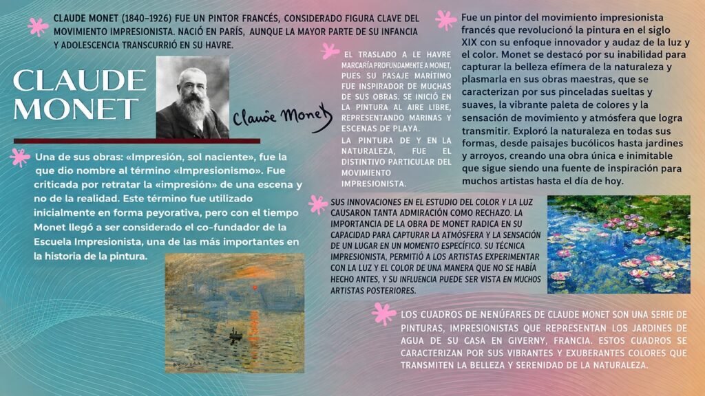 Claude Monet, figura clave del movimiento impresionista.